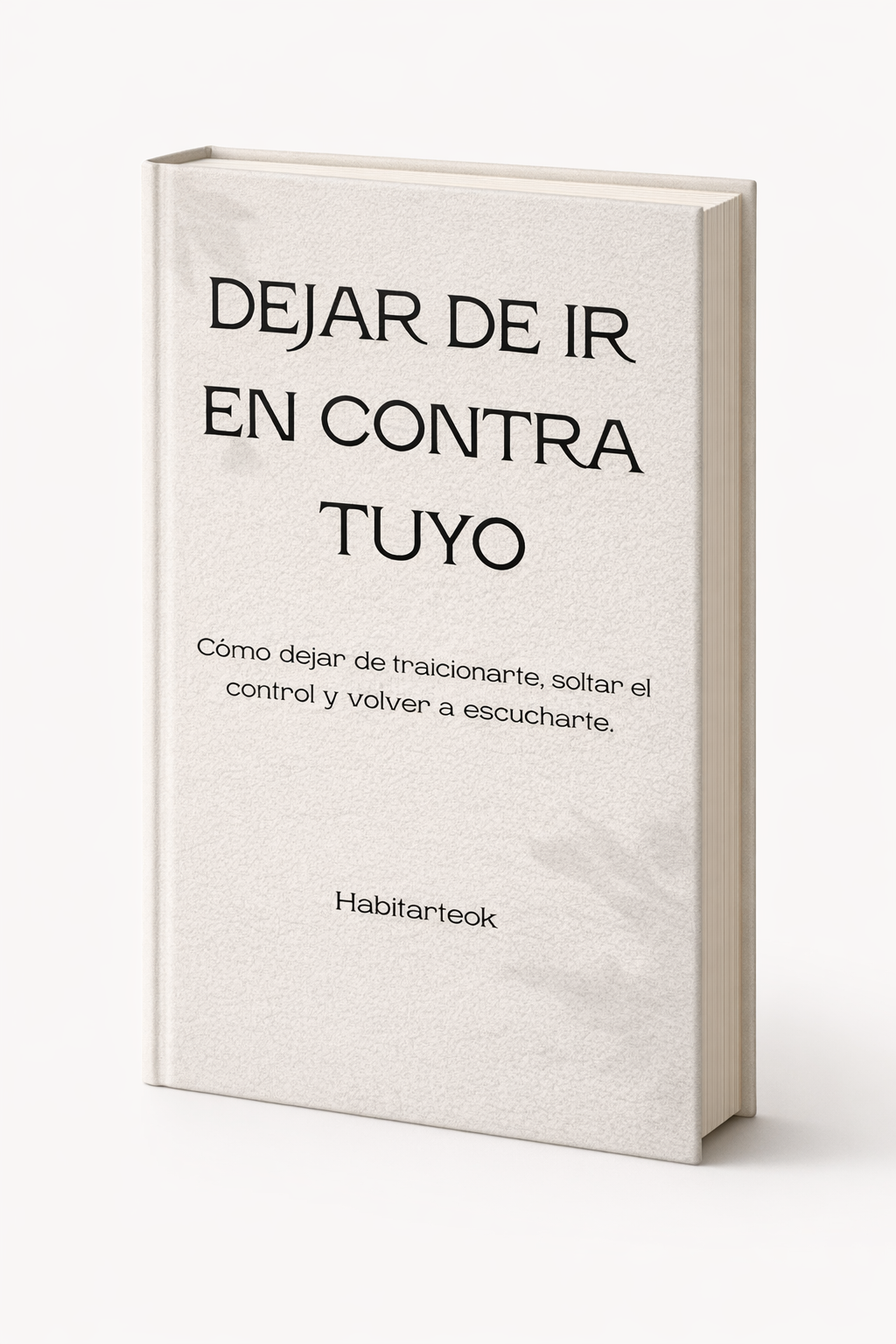 DEJAR DE IR EN CONTRA TUYO - Cuando sabés lo que sentís… pero igual te callás.